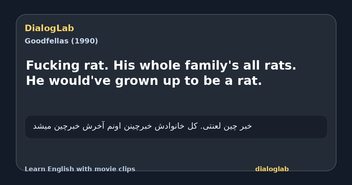 Share card for Fucking rat. His whole family's all rats. He would've grown up to be a rat.