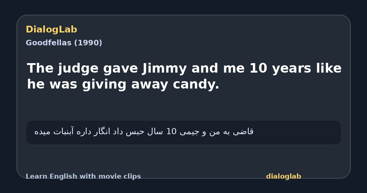 Share card for The judge gave Jimmy and me 10 years like he was giving away candy.