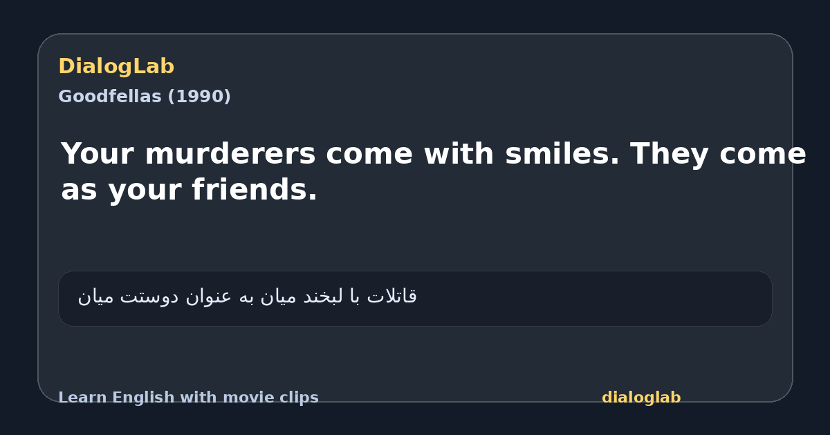 Share card for Your murderers come with smiles. They come as your friends.