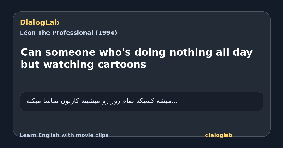 Share card for Can someone who's doing nothing all day but watching cartoons