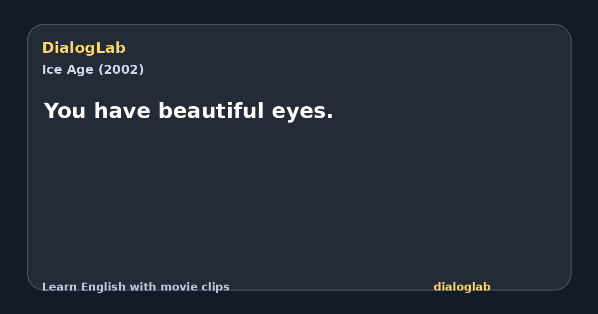 Share card for You have beautiful eyes.