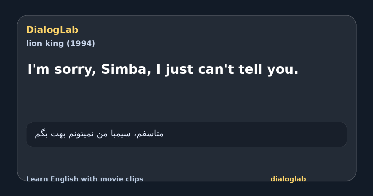 Share card for I'm sorry, Simba, I just can't tell you.