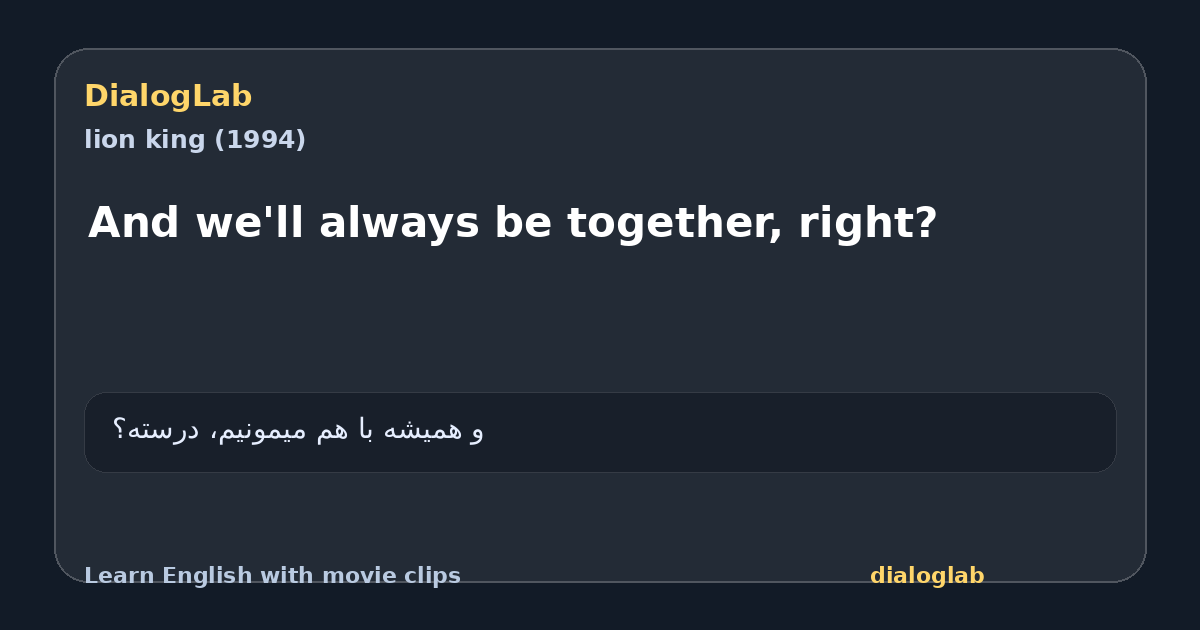 Share card for And we'll always be together, right?