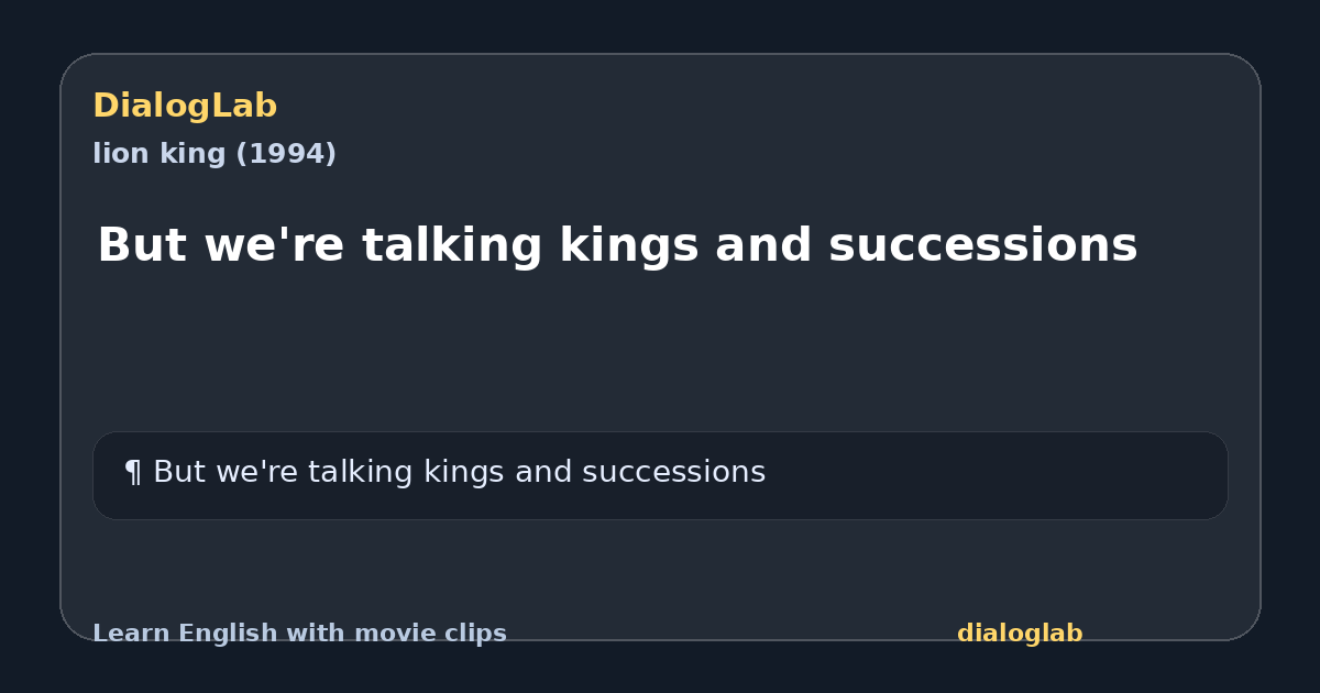 Share card for But we're talking kings and successions