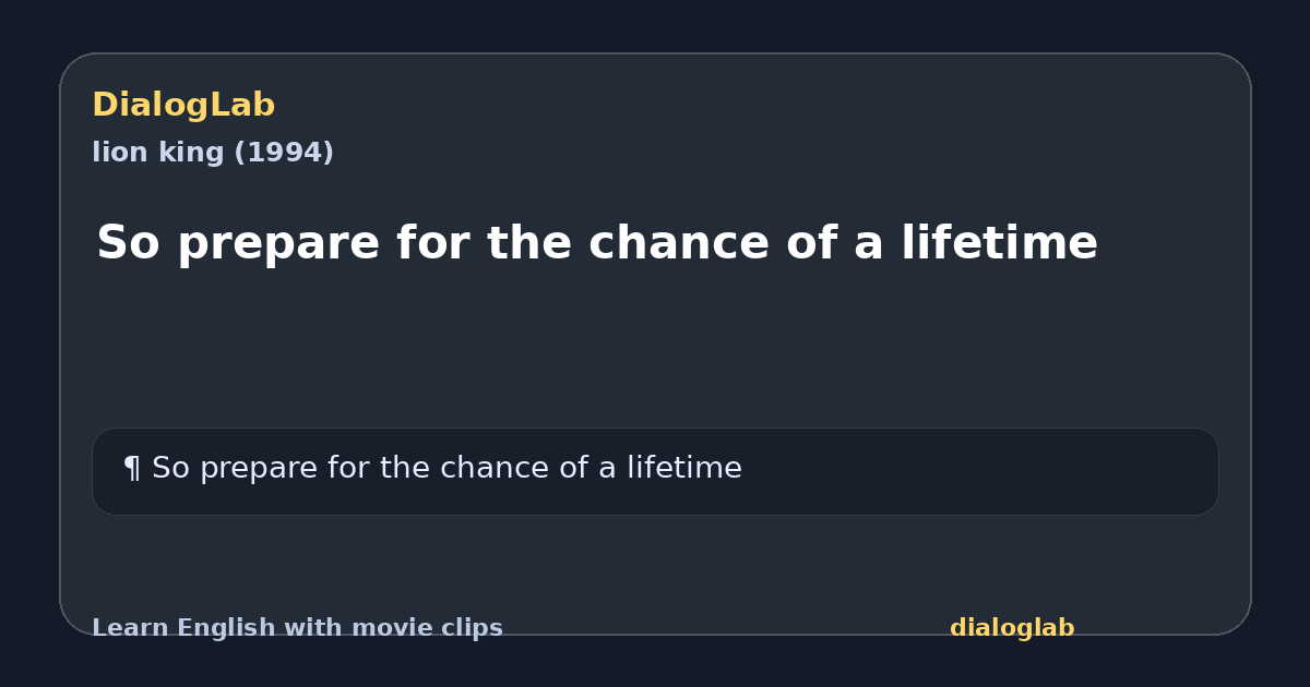 Share card for So prepare for the chance of a lifetime