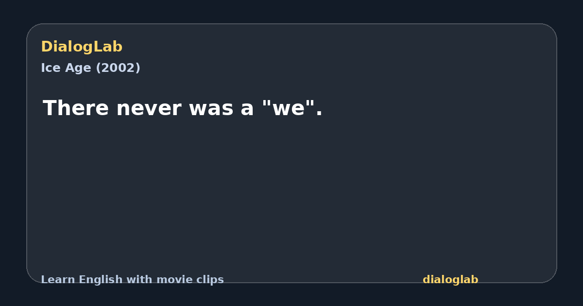Share card for There never was a "we".