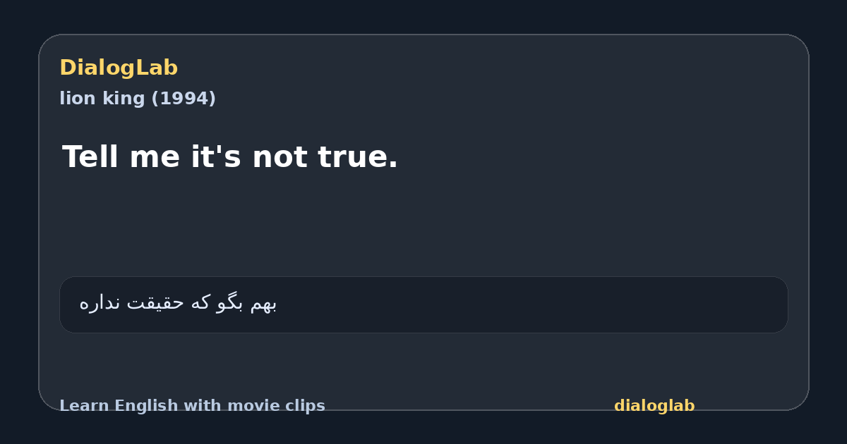 Share card for Tell me it's not true.