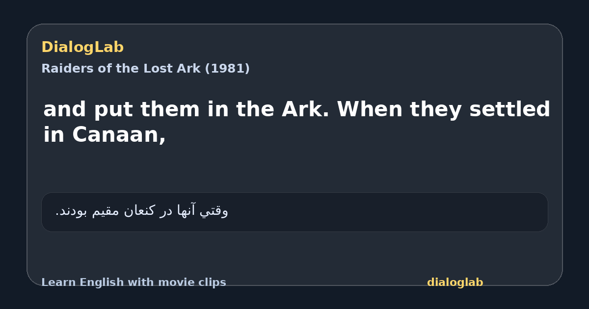 Share card for and put them in the Ark. When they settled in Canaan,