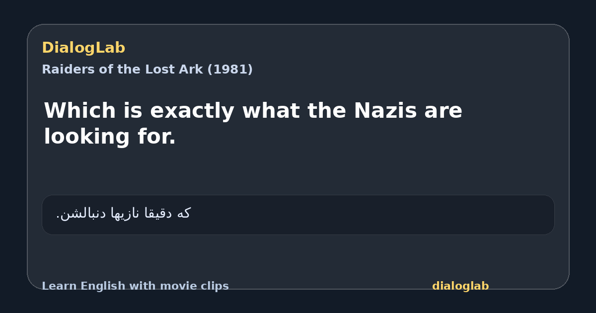 Share card for Which is exactly what the Nazis are looking for.