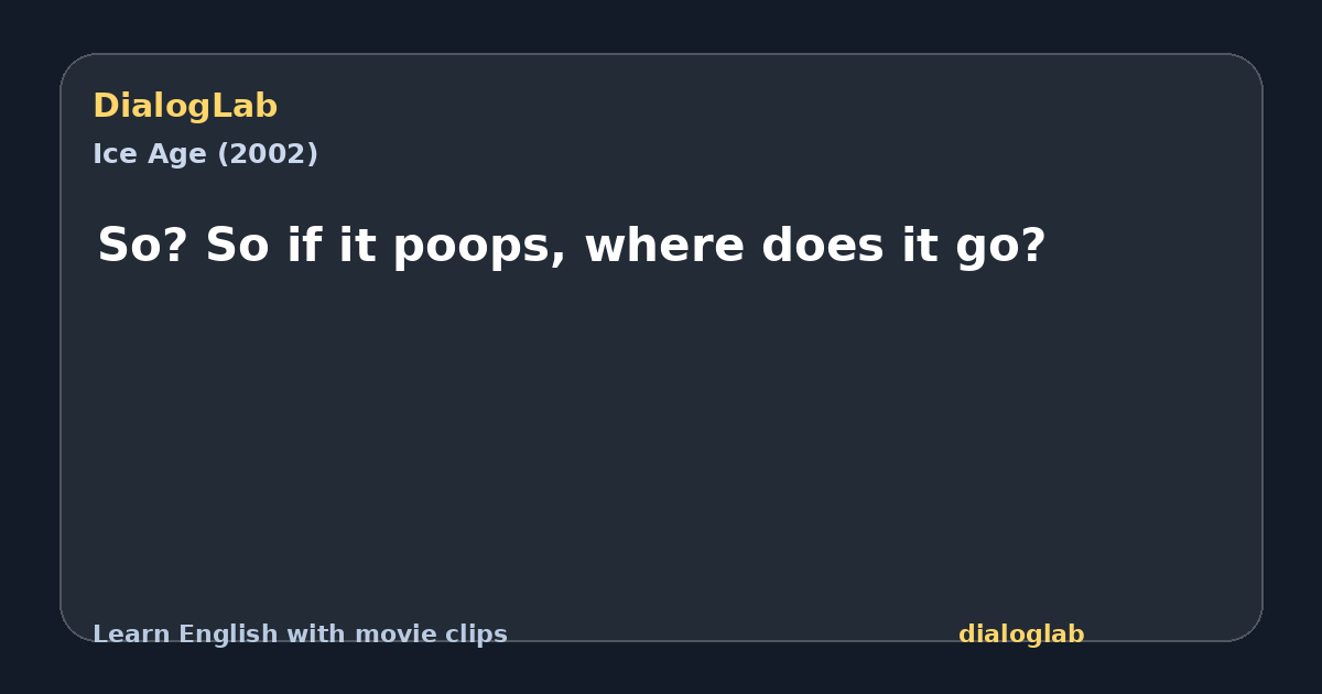 Share card for So? So if it poops, where does it go?