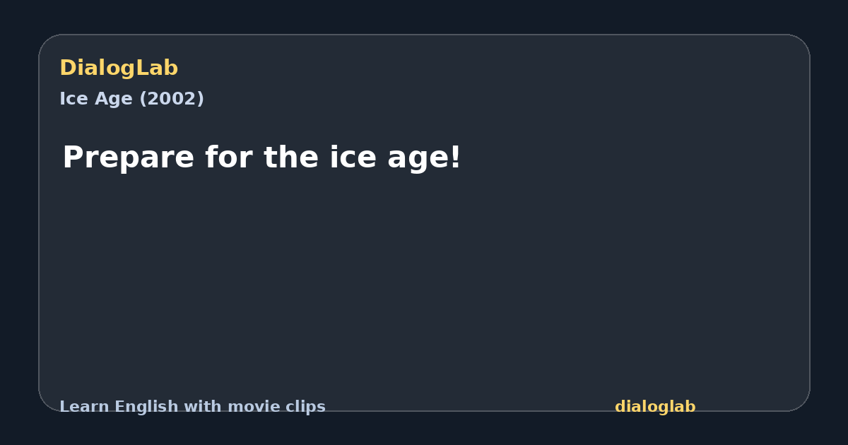 Share card for Prepare for the ice age!