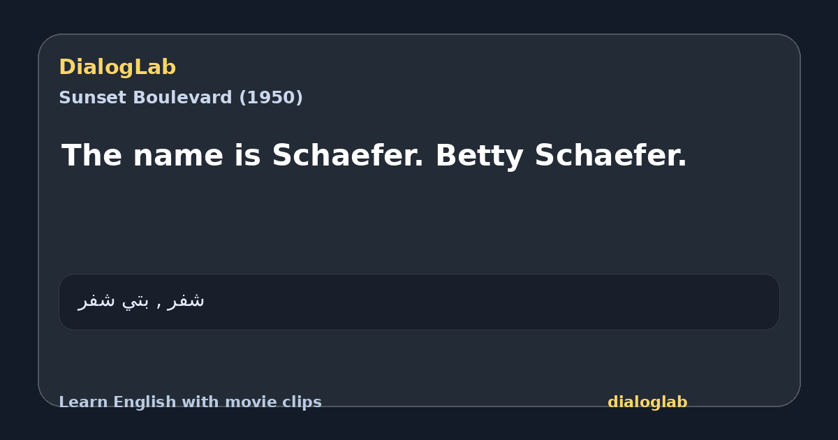 Share card for The name is Schaefer. Betty Schaefer.