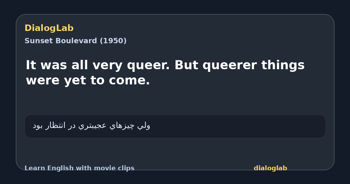 Share card for It was all very queer. But queerer things were yet to come.