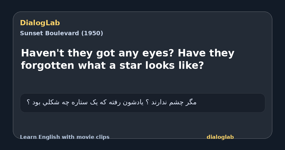 Share card for Haven't they got any eyes? Have they forgotten what a star looks like?
