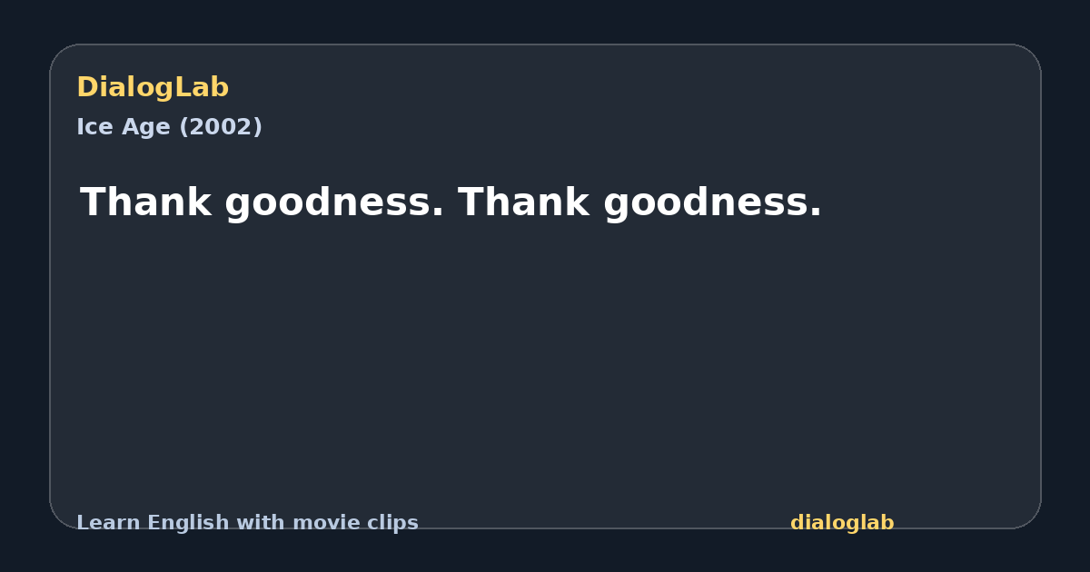 Share card for Thank goodness. Thank goodness.