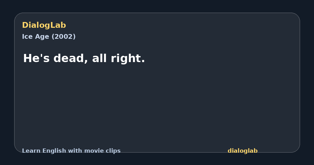 Share card for He's dead, all right.