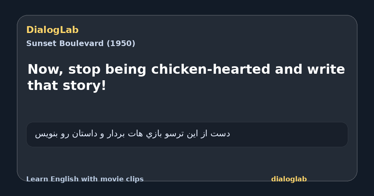 Share card for Now, stop being chicken-hearted and write that story!