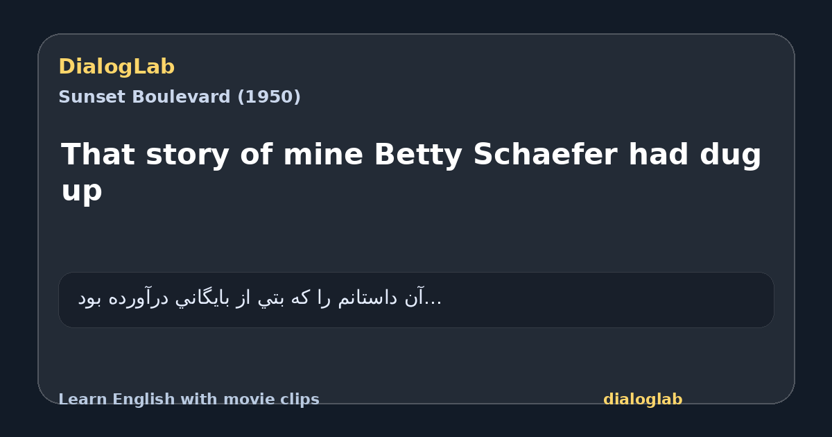 Share card for That story of mine Betty Schaefer had dug up
