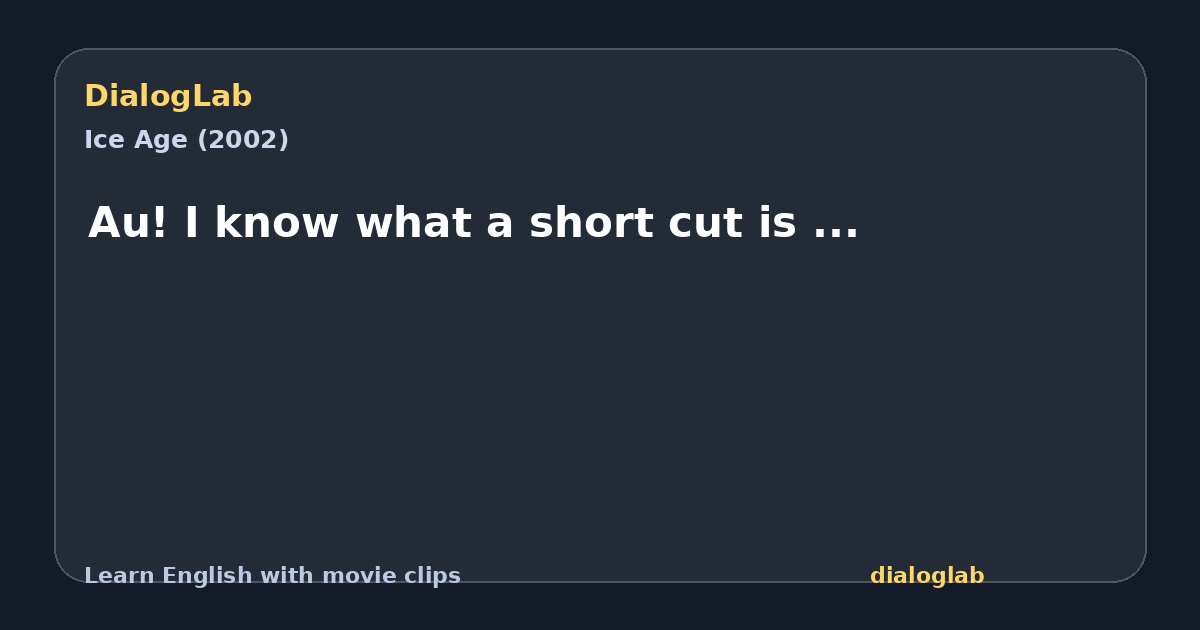 Share card for Au! I know what a short cut is ...