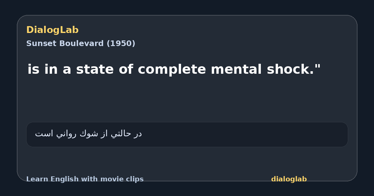 Share card for is in a state of complete mental shock."