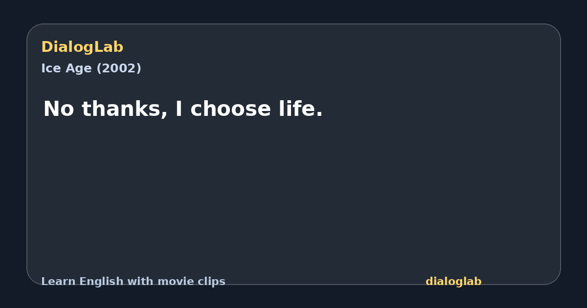 Share card for No thanks, I choose life.
