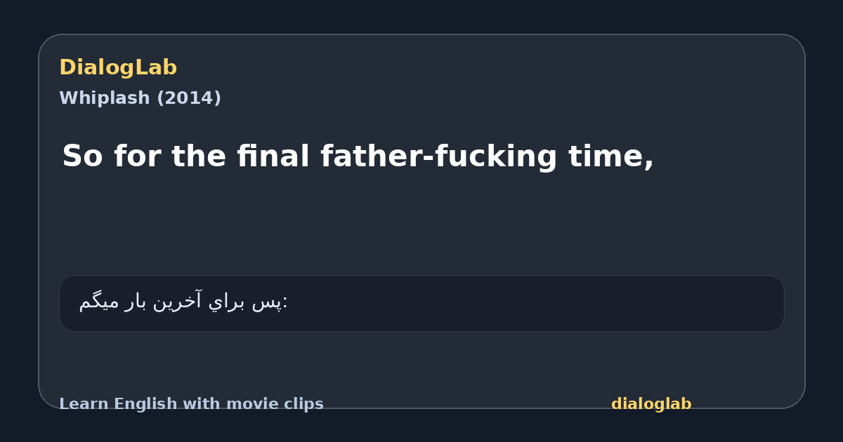 Share card for So for the final father-fucking time,