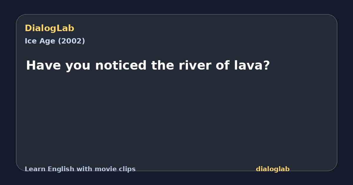 Share card for Have you noticed the river of lava?