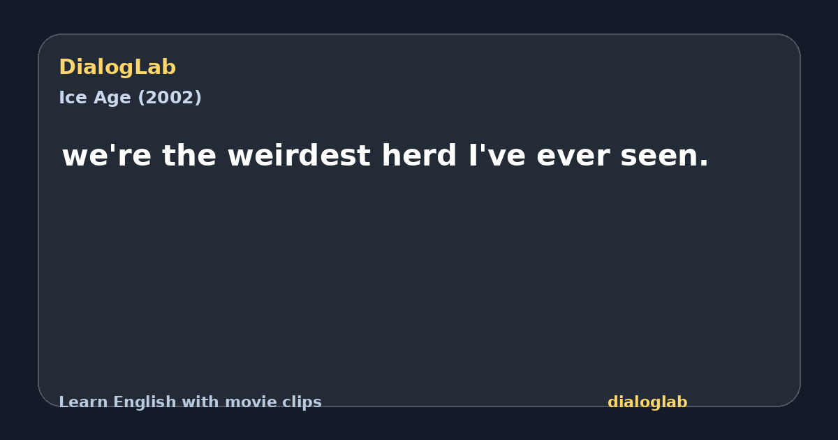 Share card for we're the weirdest herd I've ever seen.