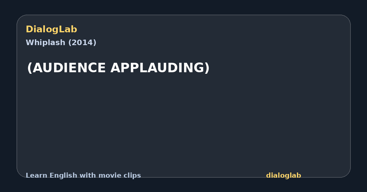 Share card for (AUDIENCE APPLAUDING)