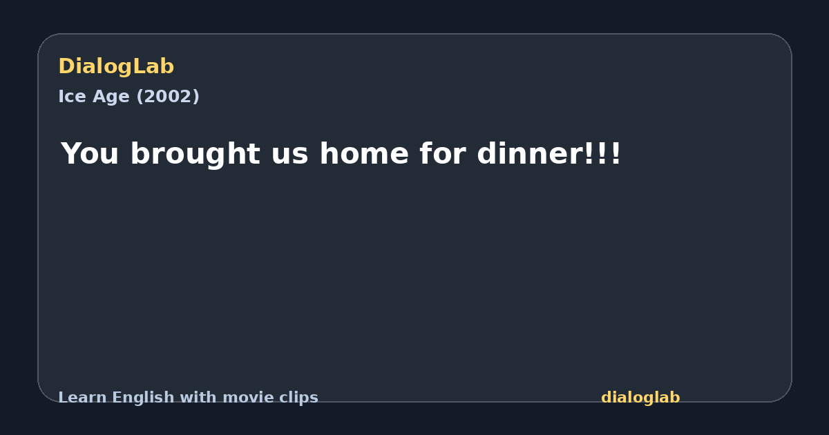 Share card for You brought us home for dinner!!!