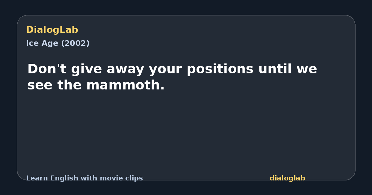 Share card for Don't give away your positions until we see the mammoth.