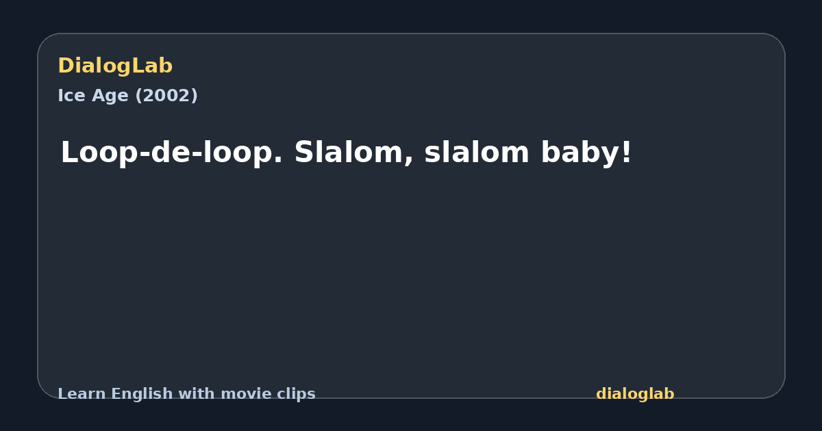 Share card for Loop-de-loop. Slalom, slalom baby!