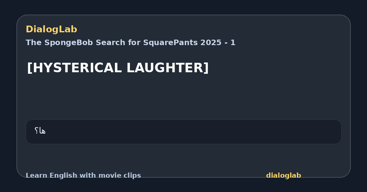 Share card for [HYSTERICAL LAUGHTER]