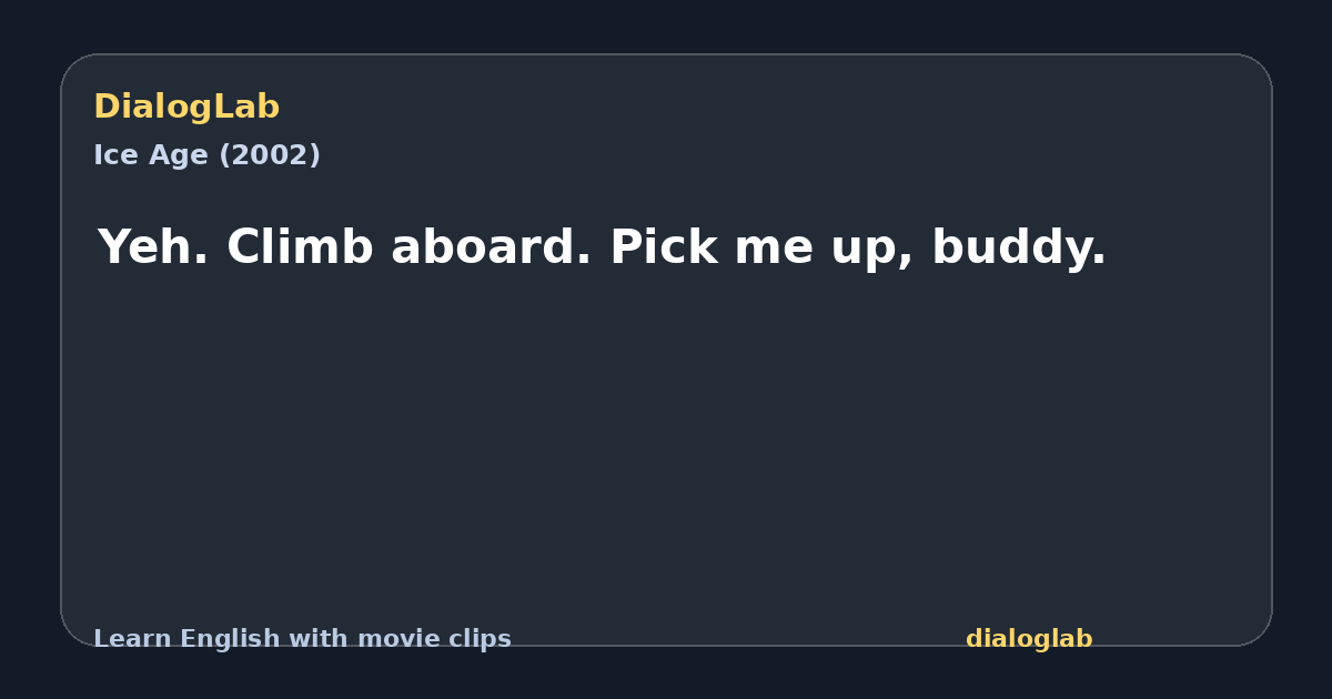 Share card for Yeh. Climb aboard. Pick me up, buddy.