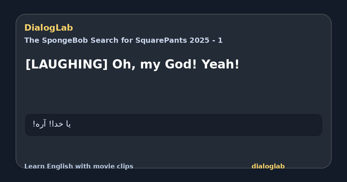 Share card for [LAUGHING] Oh, my God! Yeah!