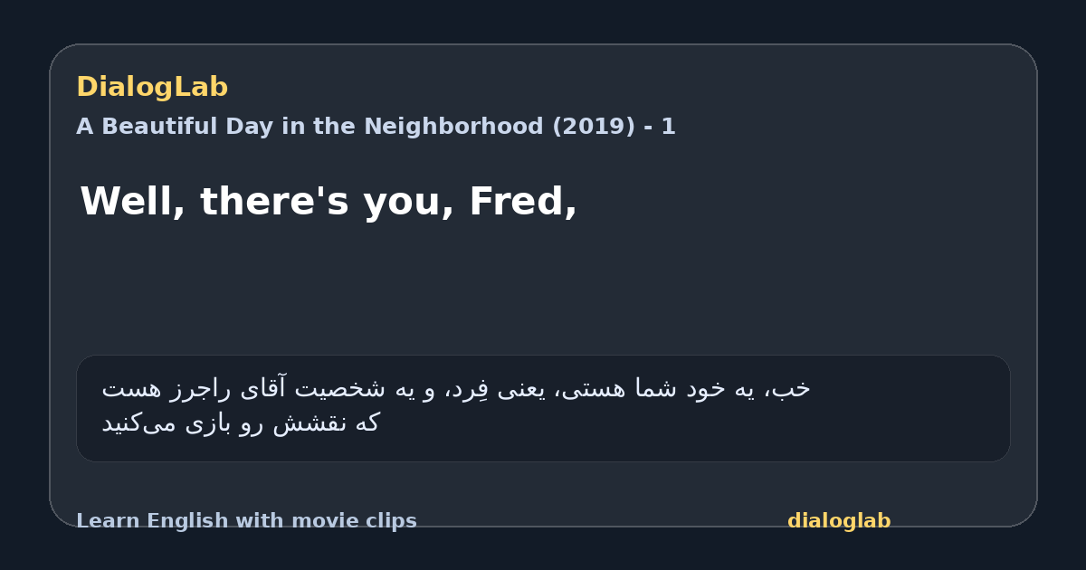 Share card for Well, there's you, Fred,