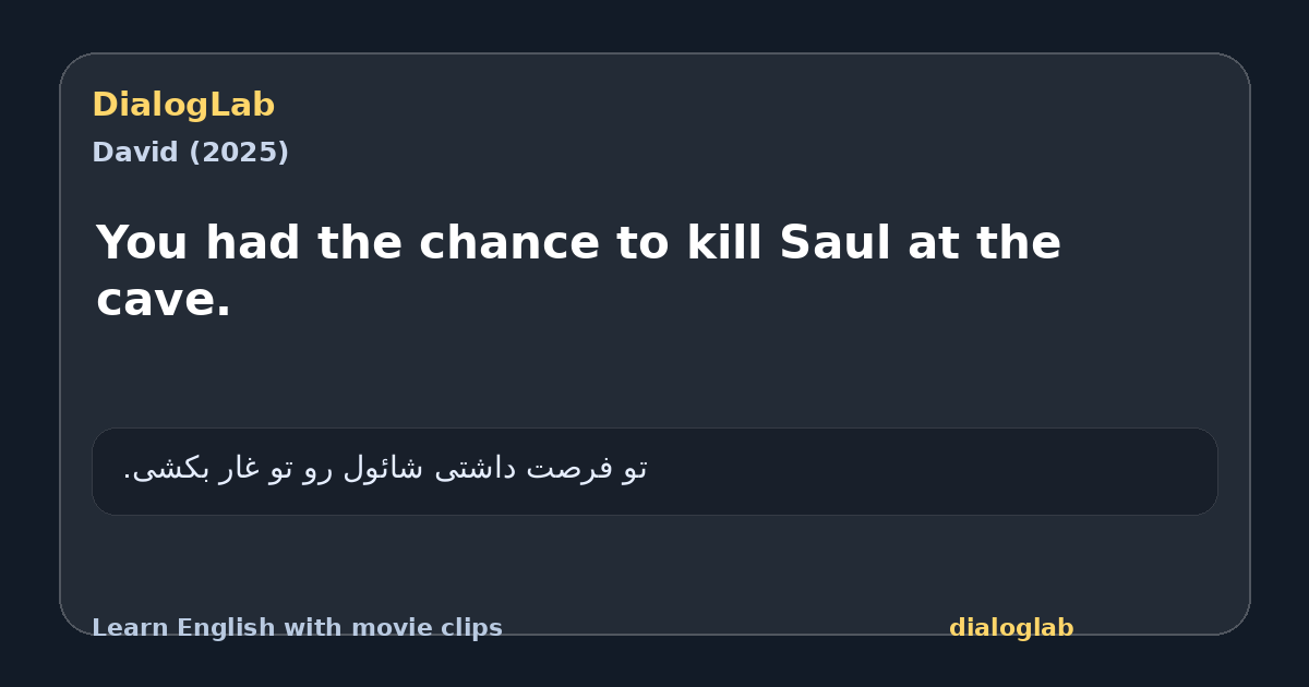 Share card for You had the chance to kill Saul at the cave.
