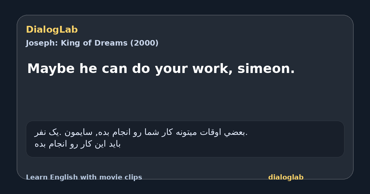 Share card for Maybe he can do your work, simeon.