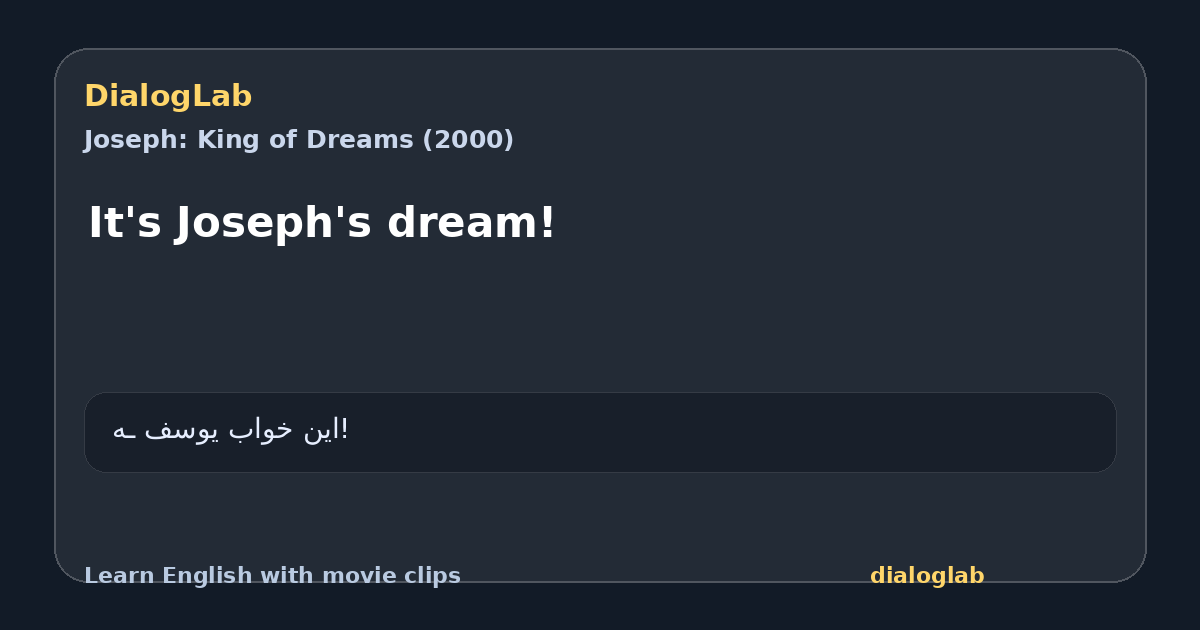 Share card for It's Joseph's dream!