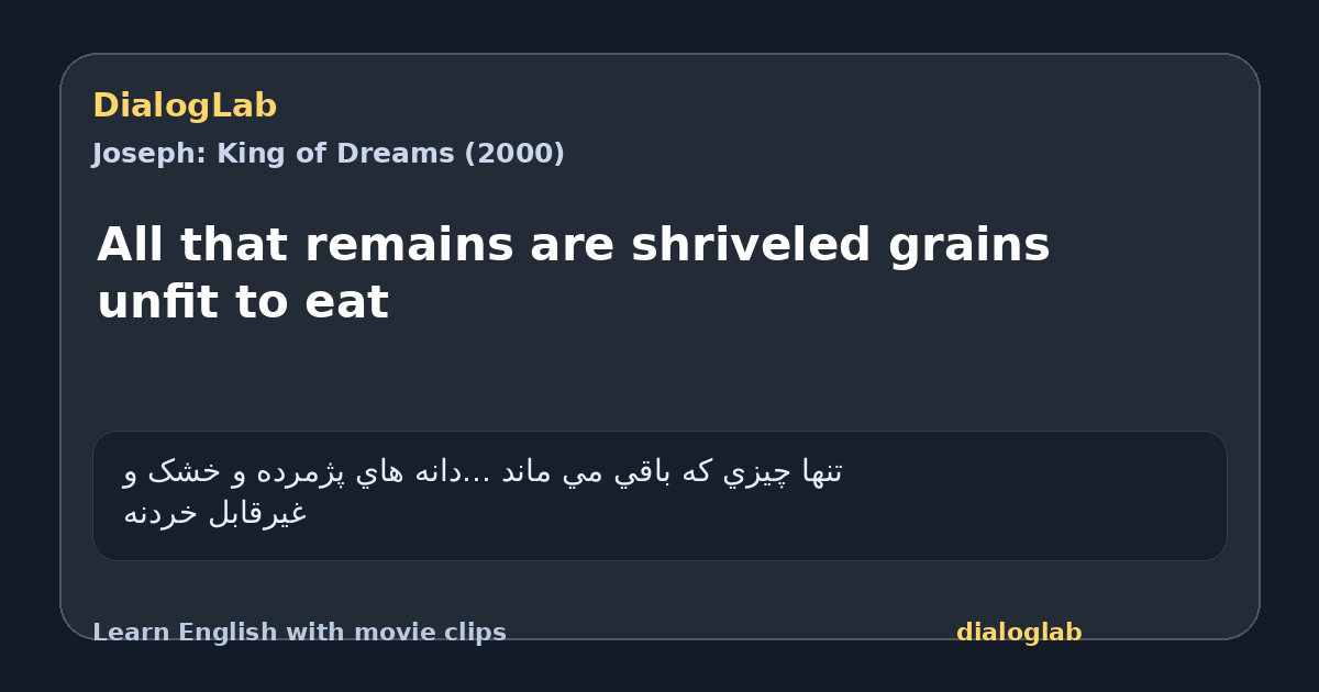 Share card for All that remains are shriveled grains unfit to eat