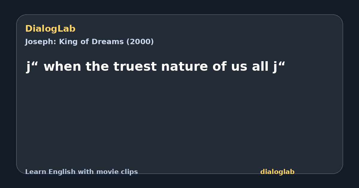 Share card for j“ when the truest nature of us all j“