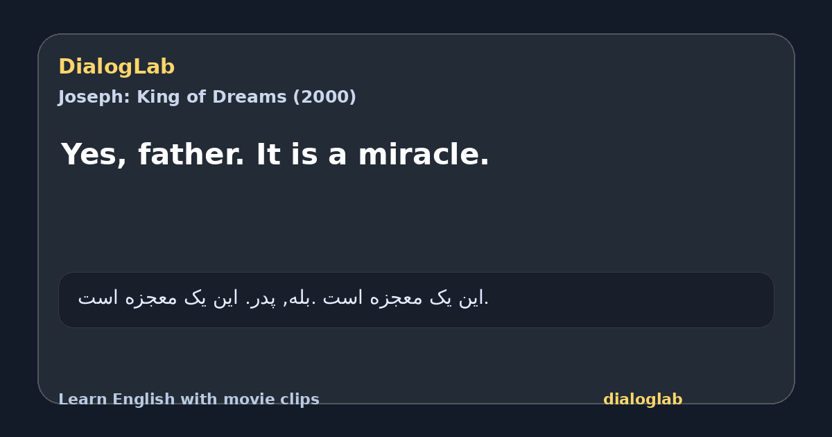 Share card for Yes, father. It is a miracle.