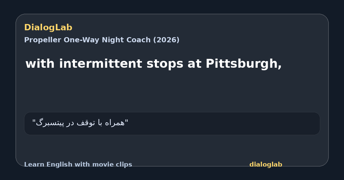 Share card for with intermittent stops at Pittsburgh,