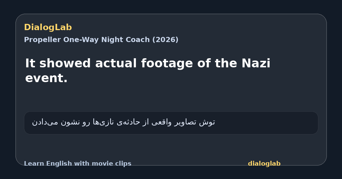Share card for It showed actual footage of the Nazi event.