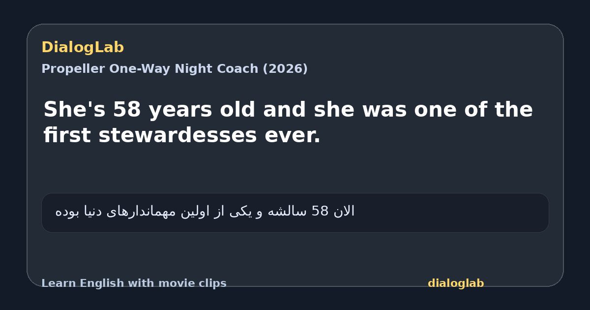 Share card for She's 58 years old and she was one of the first stewardesses ever.