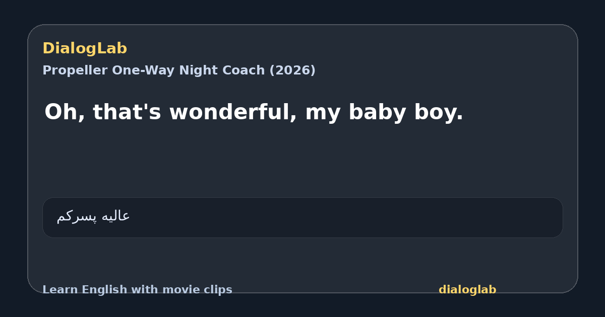 Share card for Oh, that's wonderful, my baby boy.