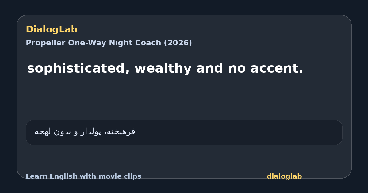 Share card for sophisticated, wealthy and no accent.