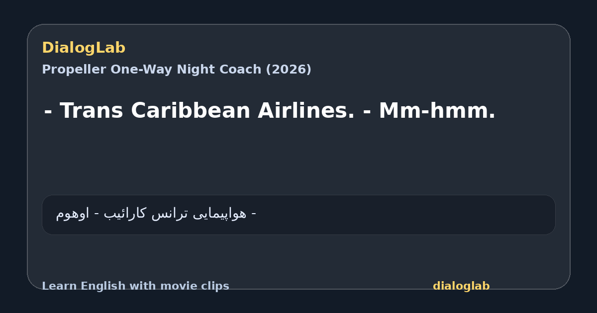 Share card for - Trans Caribbean Airlines. - Mm-hmm.