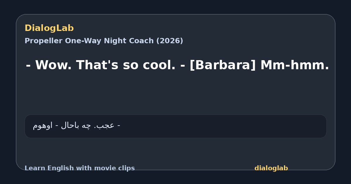 Share card for - Wow. That's so cool. - [Barbara] Mm-hmm.