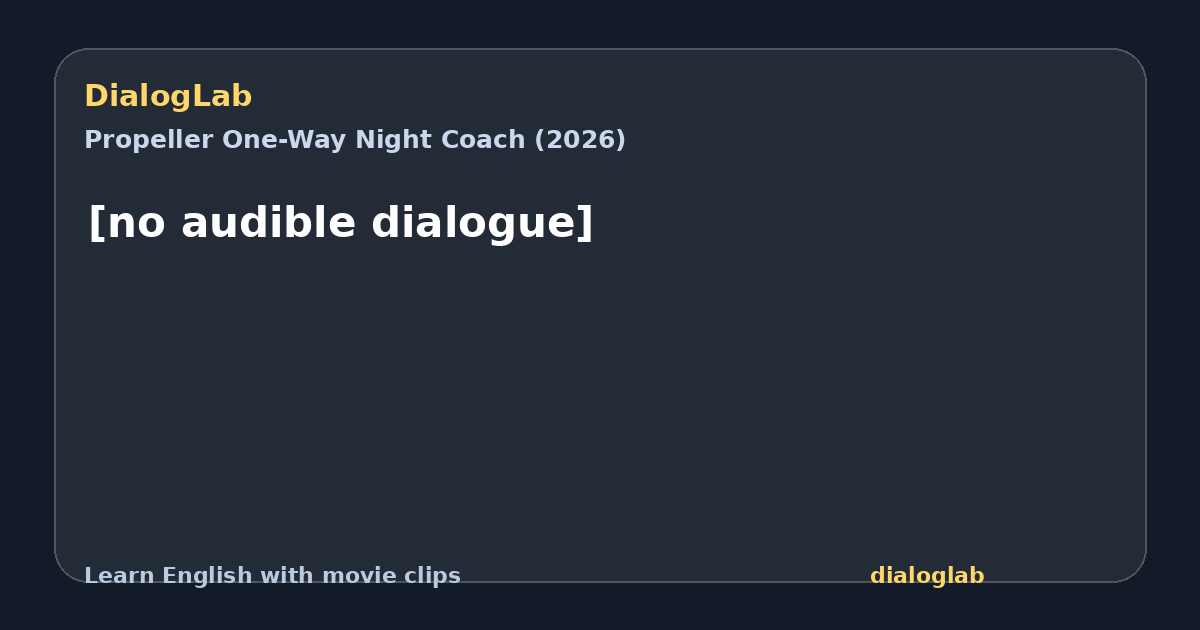 Share card for [no audible dialogue]